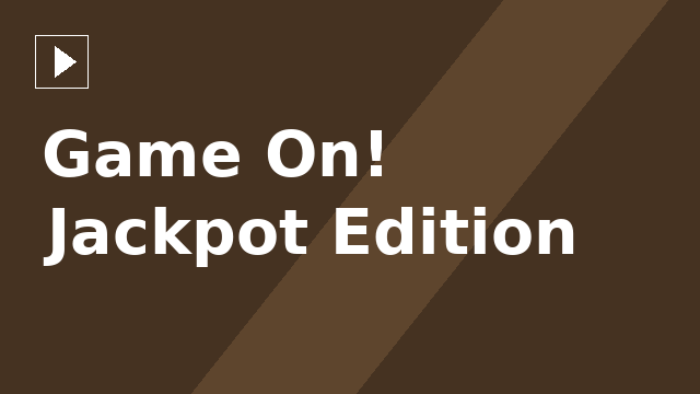 Game On! Jackpot Edition